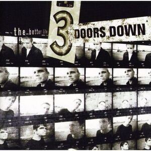 3 Doors Down - The Better Life  CD